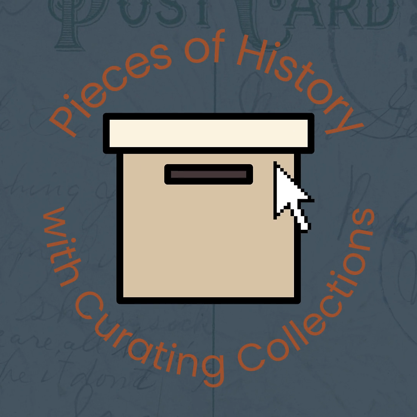 Pieces of History with Curating Collections podcast artwork